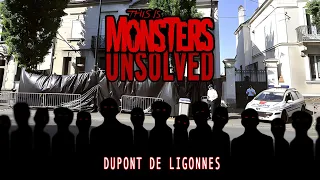 UNSOLVED: Dupont de Ligonnes