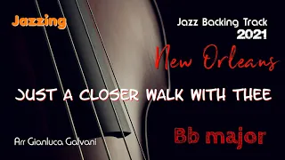 New Jazz Backing Track JUST A CLOSER WALK WITH THEE Bb Traditional Dixieland New Orleans Play Along