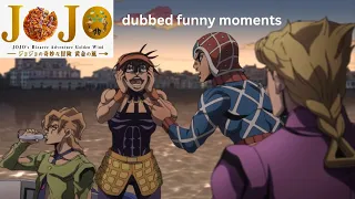 Golden Wind dubbed moments that make me Muda Muda| JJBA Part 5 Dub