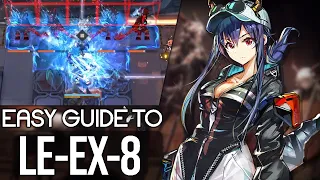 LE-EX-8 EASY GUIDE | Arknights Lingering Echoes