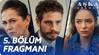 Aşka Düşman 5. Bölüm Fragmanı @AskaDusman