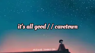 it's all good // cavetown lyric video