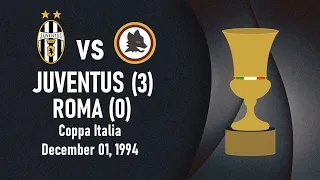 Juventus vs Roma - Coppa Italia 1994-1995 Quarti di finale, andata - Full match