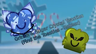 Grinch & Sugar Crystal Toasties in Find the Toasties (Roblox)