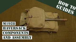 WW2 US M1928 Haversack assembly guide