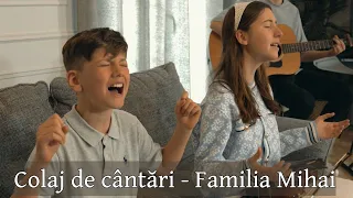 Colaj 9 cantari cu Familia Mihai - Muzica crestina pentru suflet, cantari din cer - Official video