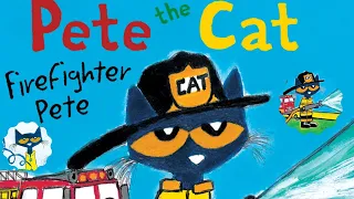 Pete the Cat Firefighter Pete | Fan's pete the cat Book | read aloud book