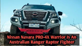 Nissan Navara PRO-4X Warrior Is An Australian Ranger Raptor Fighter