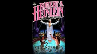 Stranger In A Strange Land   Robert Heinlein   FULL AUDIOBOOK Part 1 of 2