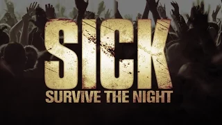 Sick: Survive The Night (2015) - Official Trailer