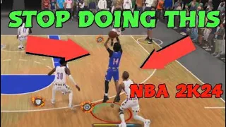 STOP DOING THIS IN NBA 2K24!!!!