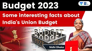 Budget 2023 : Some interesting facts about India's Union Budget | Analysis by Nidhi Dhaka