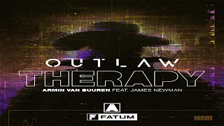 Fatum vs Armin van Buuren feat. James Newman - Outlaw vs Therapy (Armin van Buuren Mashup)