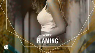 SSENAN - Flaming (Original Mix)