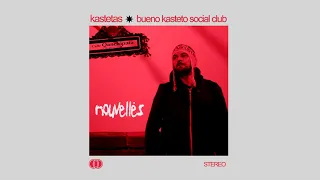 Kastetas - Bueno Kasteto Social Club. Nouvellės (Visas albumas)