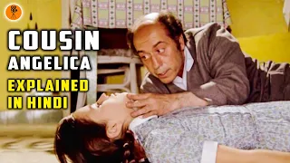 Cousin Angelica (1974) Movie Explained in Hindi | From Director of Little Bird | 9D Production