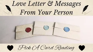 Pick A Card |💌 Love Letter & Messages From Your Person 💌| Love Tarot Reading