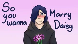 So you wanna marry Daisy? [Finished] || OC Animatic ||