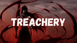 Bleach ~ Treachery [trap remix]