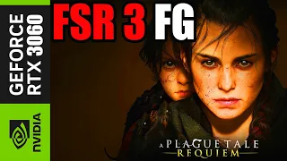 Plague Tale Requiem ~ FSR3 Frame Gen MOD | RTX 3060 12GB | DLSS 3.5 | 1080P ULTRA Settings Tested