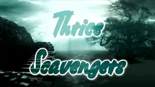 Thrice - Scavengers [Lyrics on screen]