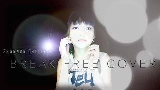 Break Free - Ariana Grande ft. Zedd (Cover by) Shannon Chellyany