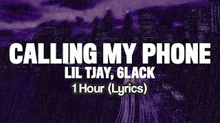 Lil Tjay - Calling My Phone (feat. 6LACK) 1 Hour (Lyrics)