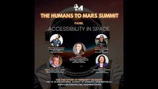 The 2023 Humans to Mars Summit | Accessibility in Space