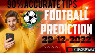 Football Predictions Today 28/12/2022 | Soccer Prediction |Betting Strategy #fr#football💵💵💵💵💵💵💵💵💵💵💵💵