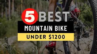 Best Mountain Bikes under $1200 in 2022 🔶 Top 5 Budget Mountain Bike Reviews