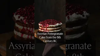 Assyrian Pomegranate Cake From the 8th Century BC 🎂