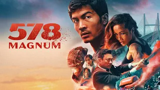 578 Magnum (2023) | Trailer | Dung Luong Dinh