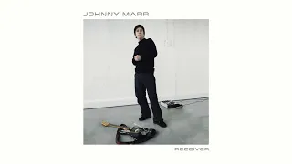 Johnny Marr - Receiver (Official Audio)