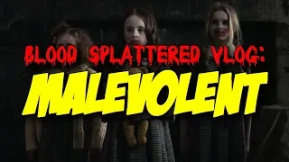 Malevolent (2018) - Blood Splattered Vlog (Horror Movie Review)