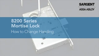 How to Change Handing on SARGENT 8200 Series Mortise Lock