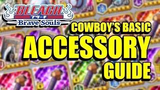 Bleach Brave Souls : Bleach Cowboy's Guide to Accessories
