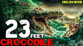 23 FEET CROCODILE - Hollywood Movie | Sam Worthington | Blockbuster Horror Action Full English Movie