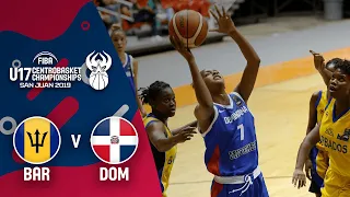 Barbados v Dominican Republic - Full Game - Centrobasket U17 Women’s Championship 2019