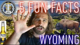 Wyoming | 5 Fun Facts You Probably Didn't Know