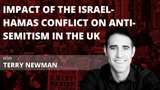 Rise of Anti-Semitism in the UK After Israel-Hamas War ft. Terry Newman