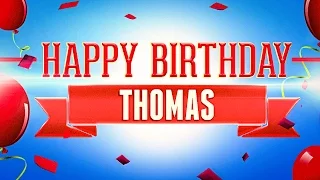 Happy Birthday Thomas