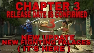 Chapter 3 Release date is Confirmed | Shadow Fight 3 ( It's Here)