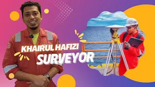 Offshore Surveyor - Khairul Hafizi