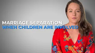 What To Do When You Are Married But Separated & Have Children