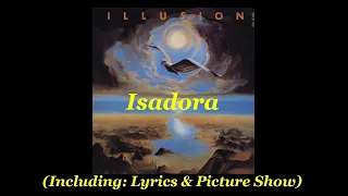 Illusion: Isadora *Do Share* Lyrics & Picture Show