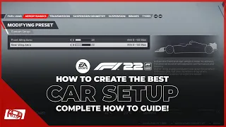 F1 22 How To Create A Car Setup - Full Process Explained