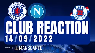 Club Reaction - Rangers 0-3 Napoli