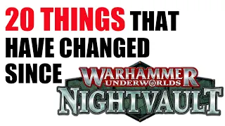 20 Things that have changed in #underworlds since #Nightvault! How many can you remember?!