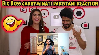 BIG BOSS BIG BOSS BIG BOSS PART 2 | CARRYMINATI | Pakistani Reaction On Carryminati