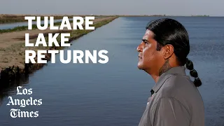 California’s Tulare Lake returns: The untold story